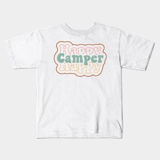 Happy camper  Camping Quote Kids T-Shirt